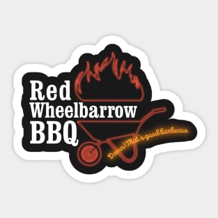 Red Wheelbarrow BBQ Neon (from Mr. Robot commercial) Sticker